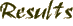 Results